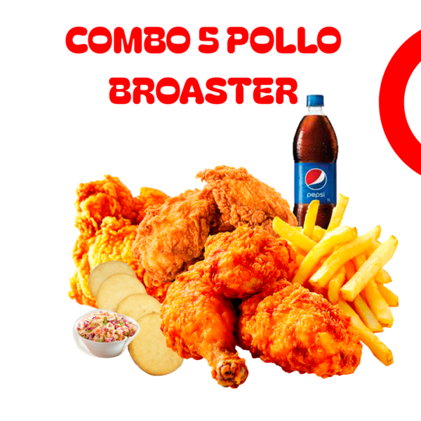 Combo 5 Pollo Broaster
