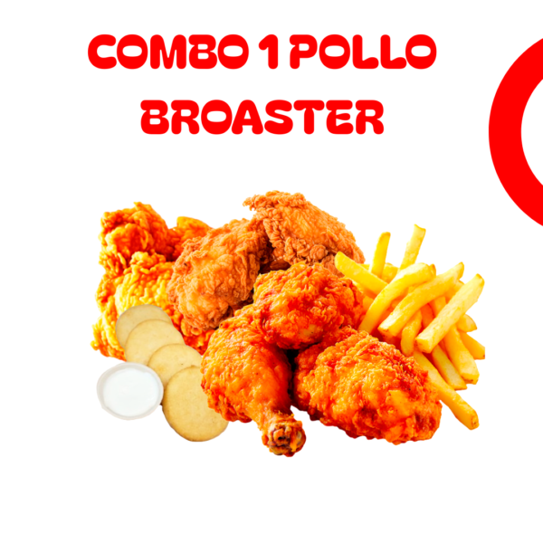 Combo 1 Pollo Broaster